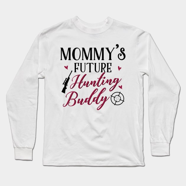 Hunting Mom and Baby Matching T-shirts Gift Long Sleeve T-Shirt by KsuAnn